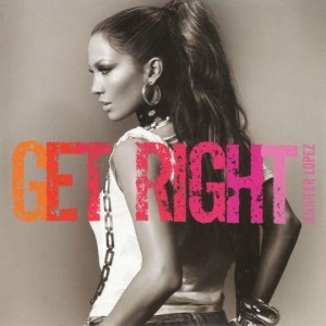 Jennifer Lopez — Get Right | WRadio