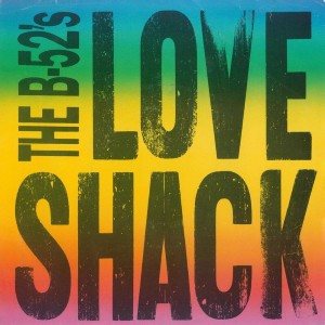 The B-52's — Love Shack | WRadio