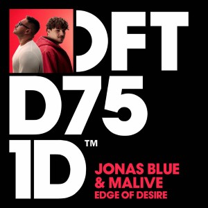 Jonas Blue & Malive — Edge Of Desire | WRadio
