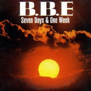 B.B.E — Seven Days And One Week | WRadio