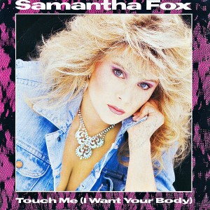 Samantha Fox — Touch Me | WRadio