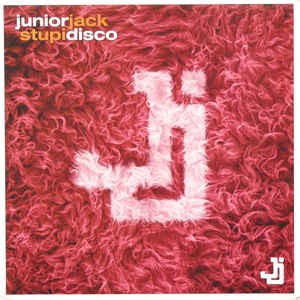 Junior Jack — Stupidisco | WRadio
