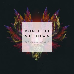 The Chainsmokers — Don't Let Me Down | WRadio