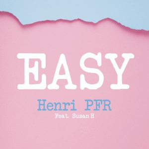 Henri PFR — Easy | WRadio