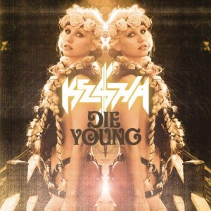 Kesha — Die Young | WRadio