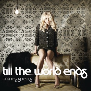 Britney Spears — Till the World Ends | WRadio