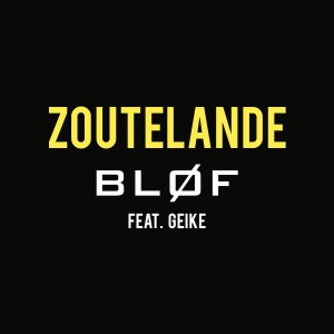 Blof — Zoutelande | WRadio