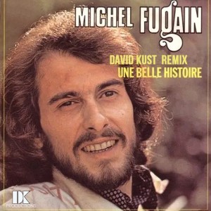 Michel Fugain — Une Belle Histoire | WRadio