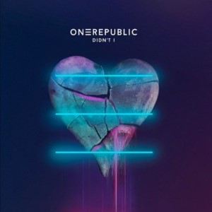 OneRepublic — Didn't I | WRadio