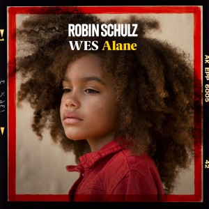 Robin Schulz y Wes — Alane | WRadio