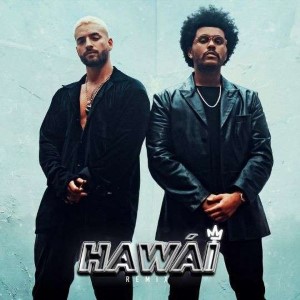 Maluma y The Weeknd — Hawái | WRadio