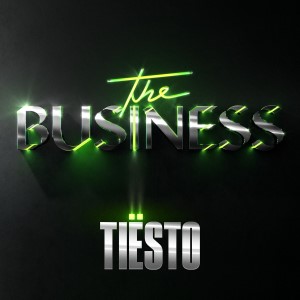 Tiësto — The Business | WRadio