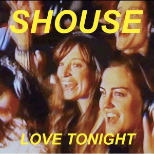 Shouse — Love Tonight | WRadio