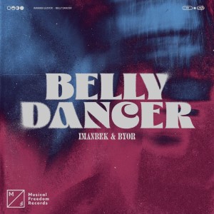 Imanbek — Belly Dancer | WRadio