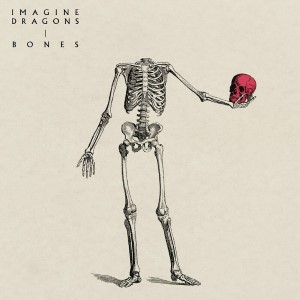 Imagine Dragons — Bones | WRadio