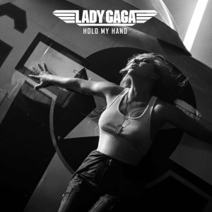 Lady Gaga — Hold My Hand | WRadio