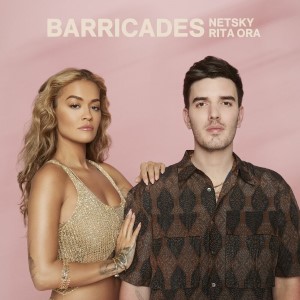 Netsky x Rita Ora — Barricades | WRadio
