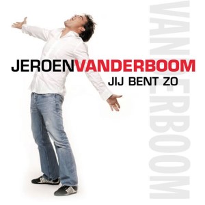 Jeroen van der Boom — Jij Bent Zo | WRadio