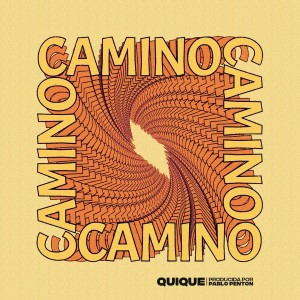 QUIQUE — Camino | WRadio