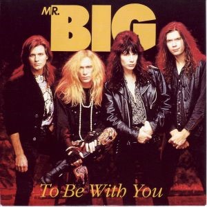 Mr. Big — To Be With You | WRadio