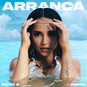 Becky G  — Arranca | WRadio