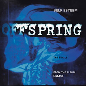 Self Esteem (1994) — The Offspring | WRadio